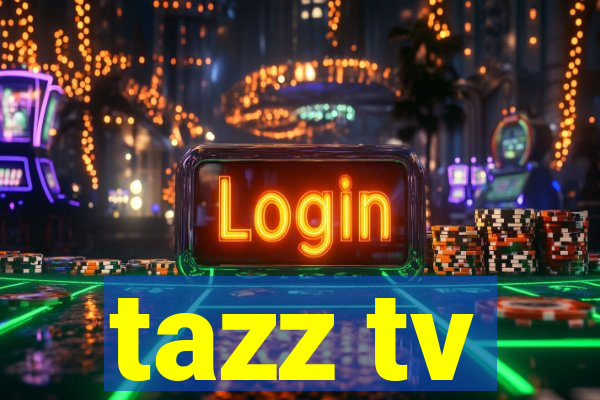 tazz tv